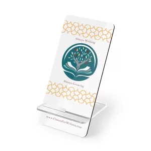 "Always Writing, Always Growing" Display Stand for Smartphones